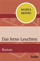 Maria Modig - Das ferne Leuchten