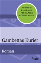 Torstei Bjaaland, Torstein Bjaaland, Per P. Gulbrandsen, Per Paaske Gulbrandsen - Gambettas Kurier