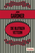 John Gardner - Die blutigen Vettern