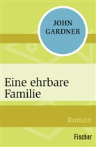 John Gardner - Eine ehrbare Familie