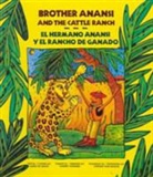 James De Sauza, Stephen Von Mason - El Hermano Anansi y El Rancho de Ganado