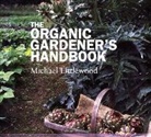 Michael Littlewood - The Organic Gardeners Handbook