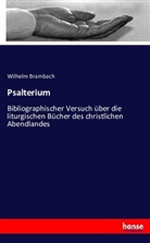 Wilhelm Brambach - Psalterium