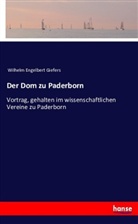 Wilhelm Engelbert Giefers - Der Dom zu Paderborn