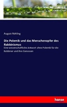 August Rohling - Die Polemik und das Menschenopfer des Rabbinismus