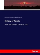 Nathan Dole, Nathan Haskell Dole, Leonora Blanch Lang, Leonora Blanche Lang, Alfre Rambaud, Alfred Rambaud - History of Russia