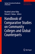 J Valeau, J Valeau, Rosalin Latiner Raby, Rosalind Latiner Raby, Edward J. Valeau - Handbook of Comparative Studies on Community Colleges and Global Counterparts