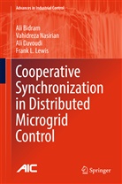 Al Bidram, Ali Bidram, Ali Davoudi, Ali et al Davoudi, Frank L. Lewis, Vahidrez Nasirian... - Cooperative Synchronization in Distributed Microgrid Control