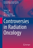 Guo-Liang Jiang, Guo-Liang Jiang et al, Simon Lo, Simon S. Lo, Nina Mayr, Nina A. Mayr... - Controversies in Radiation Oncology