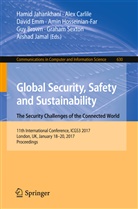Guy Brown, Ale Carlile, Alex Carlile, David Emm, David Emm et al, Amin Hosseinian-Far... - Global Security, Safety and Sustainability: The Security Challenges of the Connected World