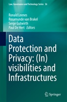 Rosamunde van Brakel, Paul De Hert, Serge Gutwirth, Serge Gutwirth et al, Ronald Leenes, Rosamund van Brakel... - Data Protection and Privacy: (In)visibilities and Infrastructures