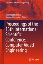 Pietrusiak, Pietrusiak, Damian Pietrusiak, Eugenius Rusinski, Eugeniusz Rusinski, Eugeniusz Rusiński - Proceedings of the 13th International Scientific Conference