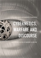 Anthimos Tsirigotis, Anthimos Alexandro Tsirigotis, Anthimos Alexandros Tsirigotis - Cybernetics, Warfare and Discourse