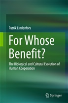 Patrik Lindenfors - For Whose Benefit?