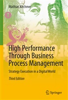 Mathias Kirchmer - High Performance Through Business Process Management