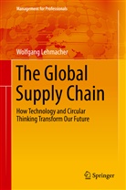 Wolfgang Lehmacher - The Global Supply Chain