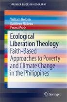 Willia Holden, William Holden, Kathlee Nadeau, Kathleen Nadeau, Emma Porio - Ecological Liberation Theology