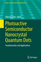Albert Credi, Alberto Credi - Photoactive Semiconductor Nanocrystal Quantum Dots