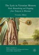 Veronica Alfano - The Lyric in Victorian Memory