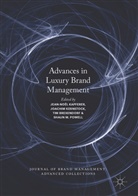 Tim Brexendorf, Tim Oliver Brexendorf, Jean-Noël Kapferer, Joachi Kernstock, Joachim Kernstock, Tim Oliver Brexendorf et al... - Advances in Luxury Brand Management