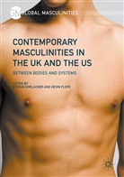 FLOYD, Floyd, Kevin Floyd, Stefa Horlacher, Stefan Horlacher - Contemporary Masculinities in the UK and the US