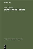 Helga Kotthoff - Spaß Verstehen