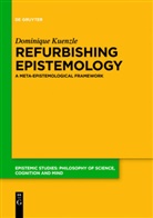 Dominique Kuenzle - Refurbishing Epistemology