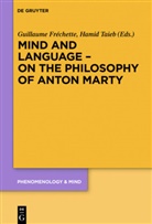 Guillaum Fréchette, Guillaume Fréchette, Taieb, Taieb, Hamid Taieb - Mind and Language - On the Philosophy of Anton Marty