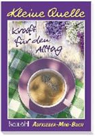 Kraft für den Alltag