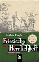 Lothar Englert - Friesische Herrlichkeit