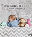 Isabell Zeidler - Traumkuschler für die Kleinsten