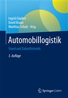 Davi Braun, David Braun, Ingrid Göpfert, Matthias Schulz - Automobillogistik
