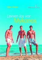 Marc Förster - Leinen los vor Mykonos