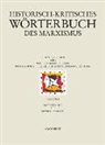 Frigg Haug, Frigga Haug, Wolfgang Fritz Haug, Peter Jehle, Peter Jehle u a, Wolfgang Küttler - Historisch-kritisches Wörterbuch des Marxismus - 9/I: Maschinerie bis Mitbestimmung