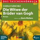 Camilo Sánchez, Camilo Sànchez, Doris Wolters - Die Witwe der Brüder van Gogh, Audio-CD (Audio book)