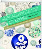 Molly Hatch - Oberflächengestaltung auf Keramik