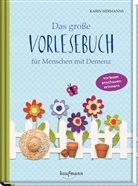 Karin Hermanns - Das große Vorlesebuch für Menschen mit Demenz