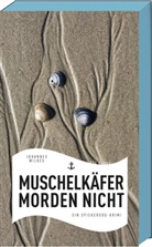 Johannes Wilkes - Muschelkäfer morden nicht