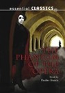 Gaston Leroux, Pauline Francis - Phantom of the Opera