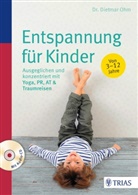 Dietmar Ohm, Dietmar (Dipl.-Psych. Dr.) Ohm - Entspannung für Kinder, m. Audio-CD