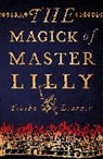 Tobsha Learner, Learner Tobsha - The Magick of Master Lilly