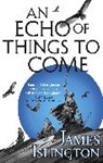 James Islington, Islington James - An Echo of Things to Come
