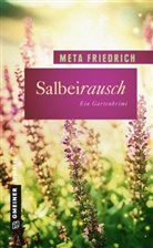 Meta Friedrich - Salbeirausch