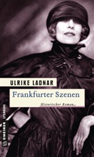 Ulrike Ladnar - Frankfurter Szenen