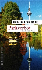Harald Schneider - Parkverbot
