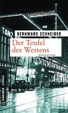 Bernward Schneider - Der Teufel des Westens