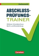 Klau Heckner, Klaus Heckner, Ine Knospe, Ines Knospe, Udo Wennekers - Abschlussprüfungstrainer Mathematik - Berlin und Brandenburg - 10. Schuljahr