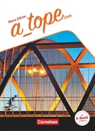 Glori Bürsgens, Gloria Bürsgens, Marti Drüeke, Martin Drüeke, Gloria Bürsgens, Katja Zerck... - A_tope.com - Nueva edición: A tope - Spanisch Spätbeginner - Ausgabe 2017