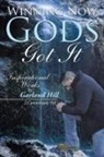 Garland Hill - WINNING NOW GODS GOT IT