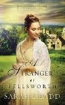 Sarah E. Ladd, Jude Mason - A Stranger at Fellsworth (Audio book)